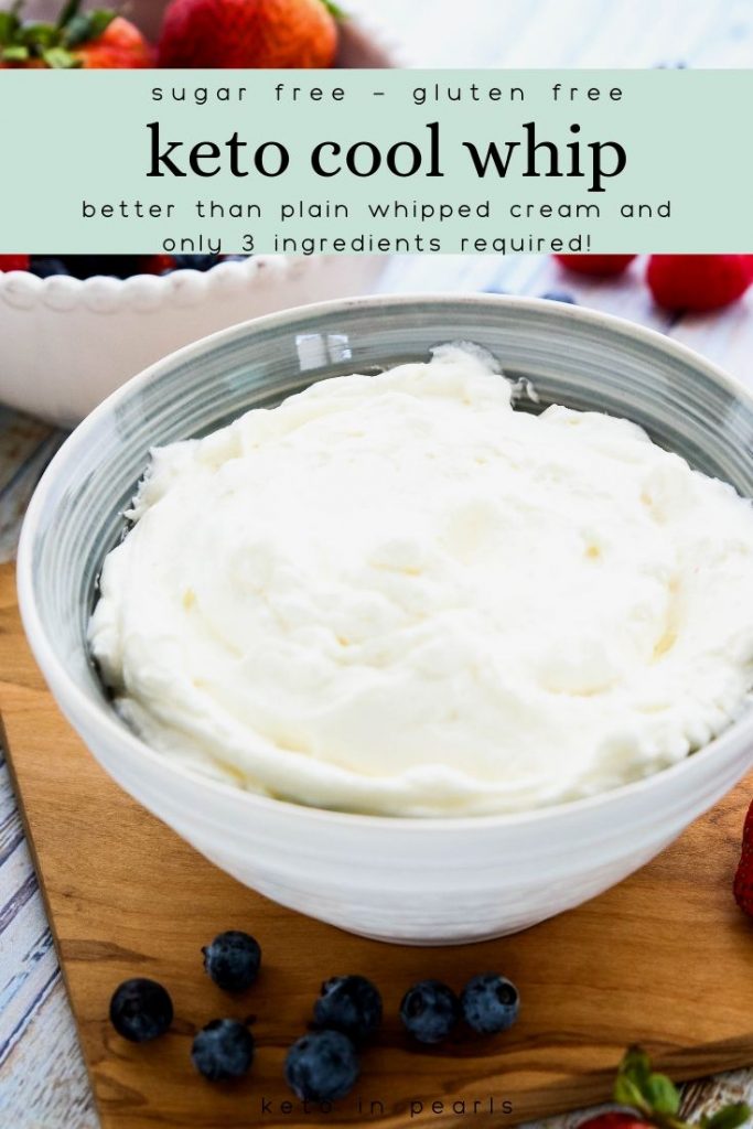 Sugar free keto cool whip made with just 3 ingredients. Better than whipped cream, keto cool whip is perfect for cake frostings, dipping fruit, or trifles.