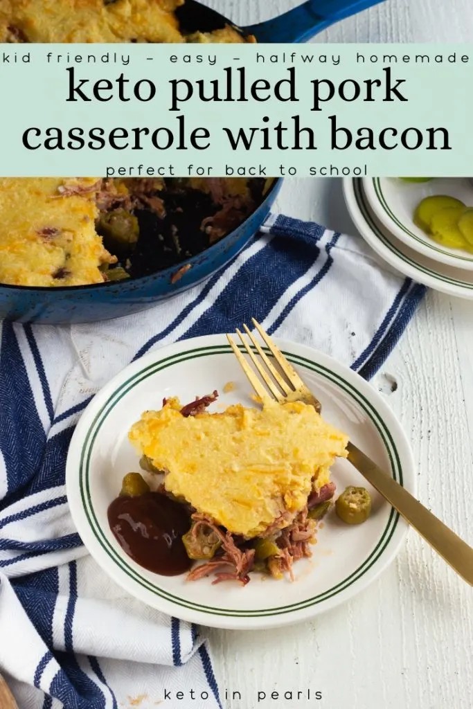 This halfway homemade keto casserole is kid friendly and mom approved! Store bought pulled pork saves time in this easy and fast back to school low carb casserole. A full meal in one skillet and only 8 net carbs per serving!