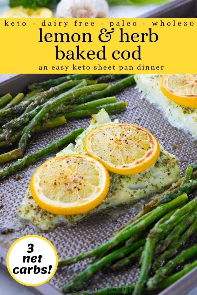 This lemon and herb marinated easy keto baked cod is perfect for a Spring dinner. This easy keto sheet pan dinner is both budget and kid friendly AND its ready in under 20 minutes! 