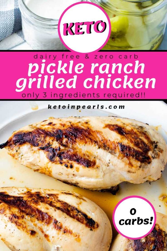 This keto grilled chicken is for all the pickle lovers! Bonus, you only need 3 ingredients to make this tangy and herby dairy free grilled chicken! If you haven't tried combining dill pickle and ranch, you're in for a real treat with this easy keto chicken recipe. 
