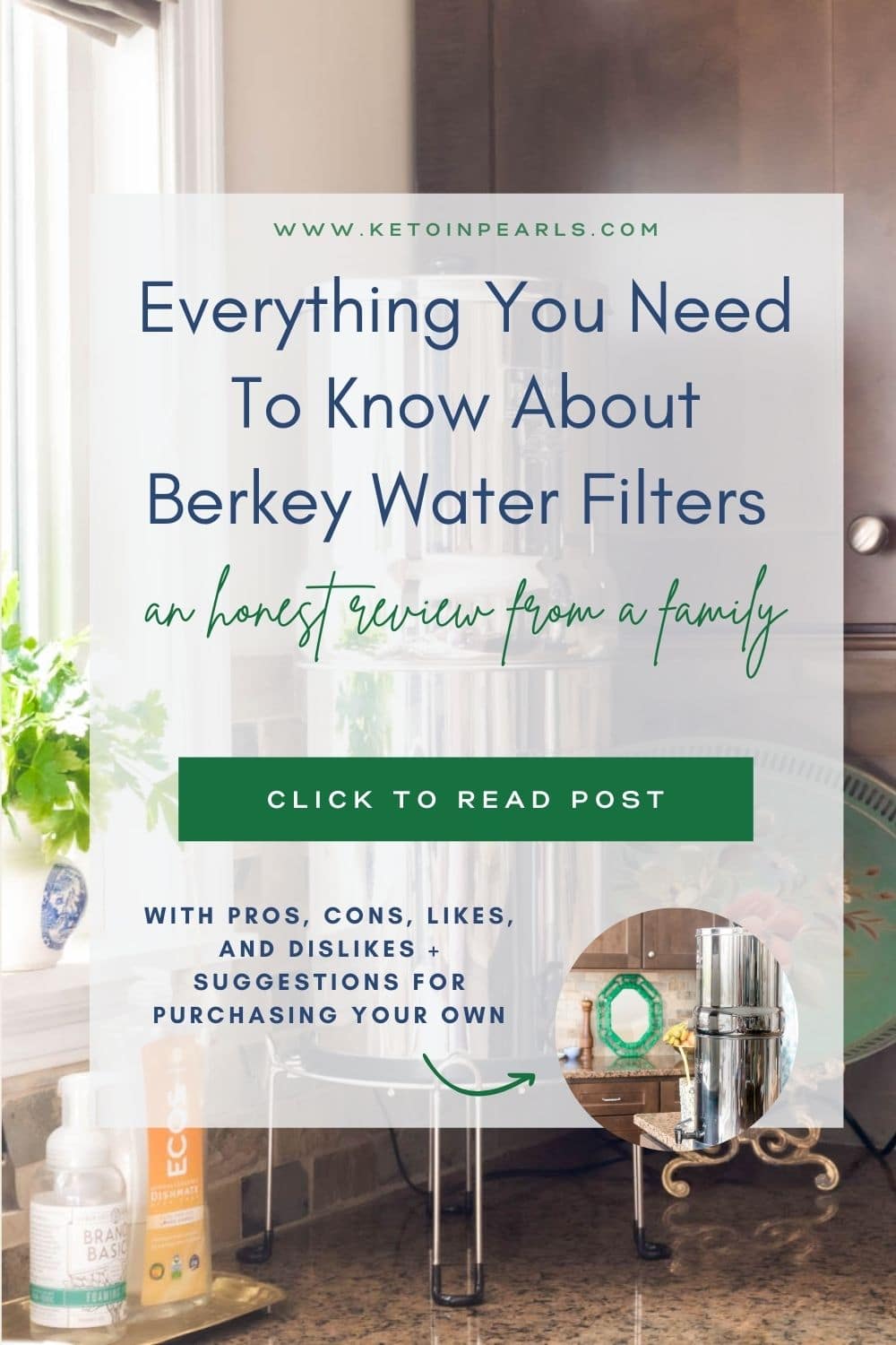 Everything you need to know about a berkey water filter before you buy