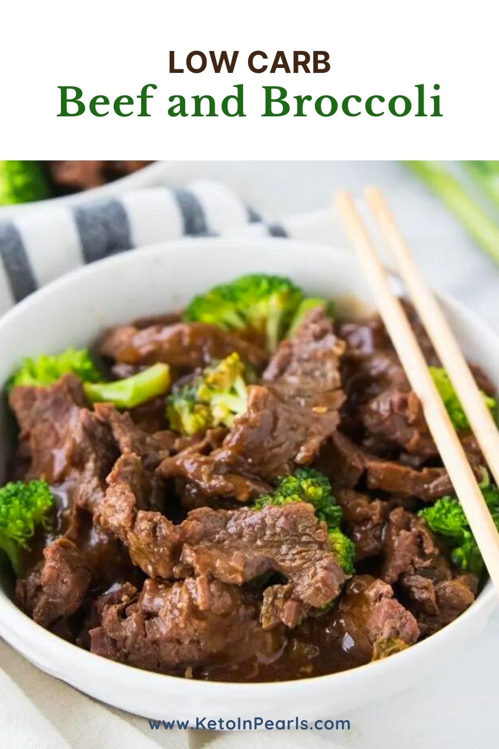 Take-Out Style Low Carb Beef and Broccoli | Keto In Pearls